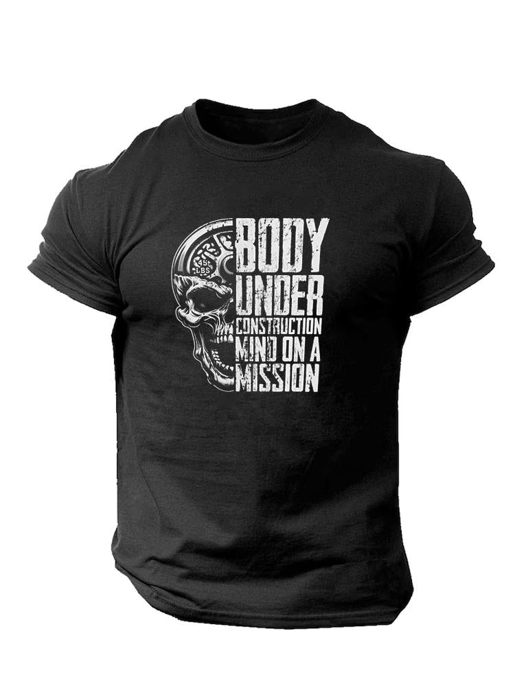 BODY UNDER CONSTRUCTION MIND ON A MISSION GymT-shirt