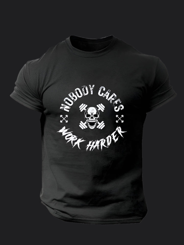 Nobody Cares Work Harder  Gym T-shirt